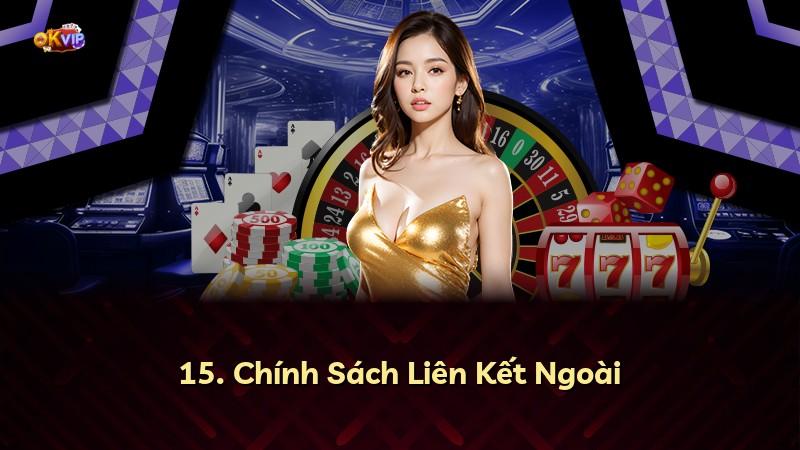 15. Chính Sách Liên Kết Ngoài