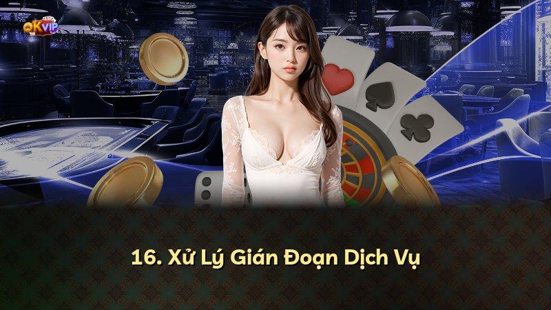 16. Xử Lý Gián Đoạn Dịch Vụ