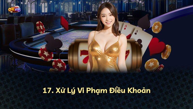 17. Xử Lý Vi Phạm Điều Khoản