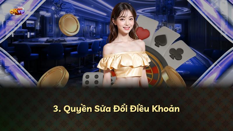 3. Quyền Sửa Đổi Điều Khoản