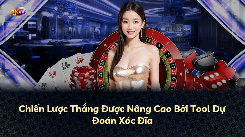 Chiến Lược Thắng Được Nâng Cao Bởi Tool Dự Đoán Xóc Đĩa