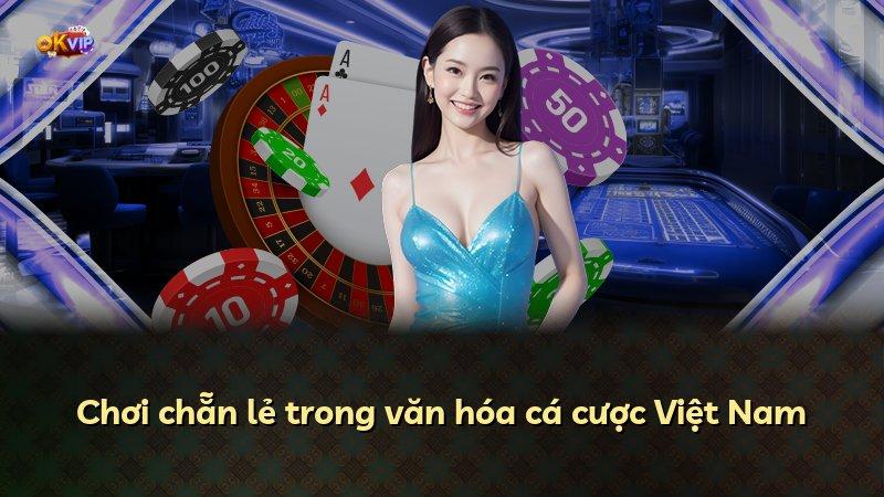 Chơi chẵn lẻ trong văn hóa cá cược Việt Nam
