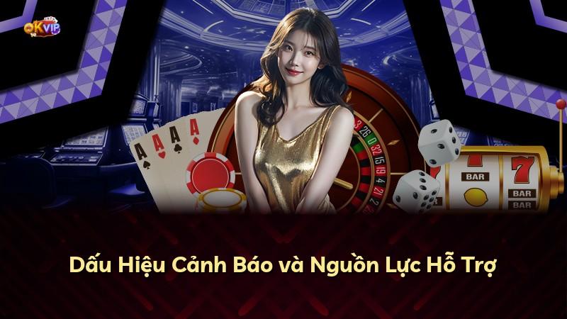 Dấu Hiệu Cảnh Báo và Nguồn Lực Hỗ Trợ