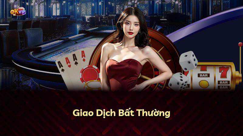 Giao Dịch Bất Thường