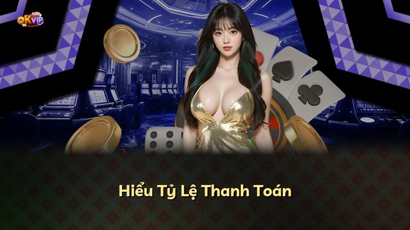 Hiểu Tỷ Lệ Thanh Toán