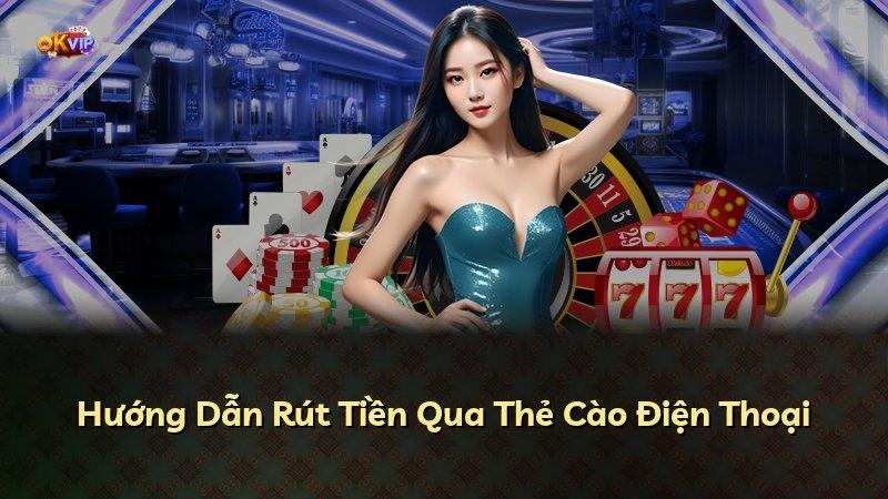 Hướng Dẫn Rút Tiền Qua Thẻ Cào Điện Thoại