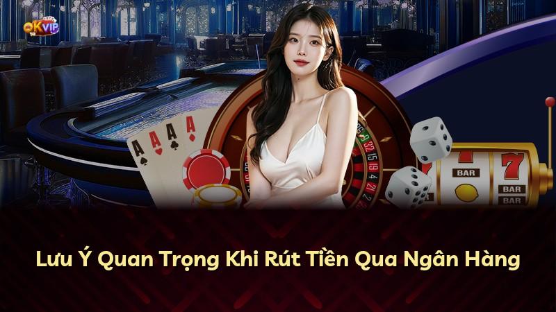 Lưu Ý Quan Trọng Khi Rút Tiền Qua Ngân Hàng