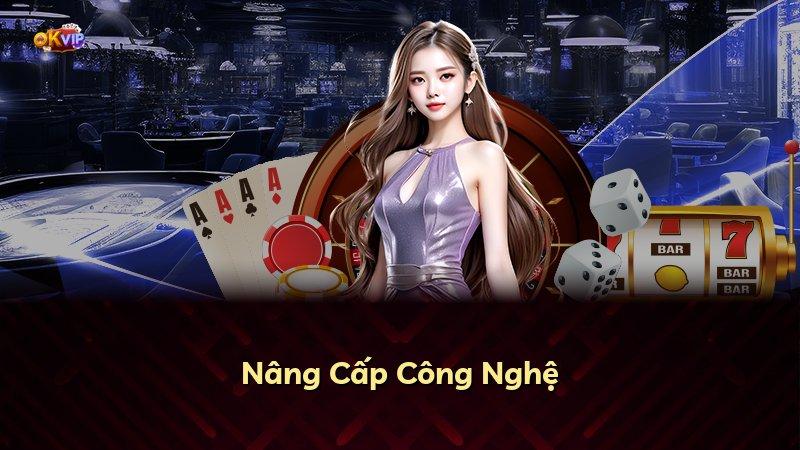Nâng Cấp Công Nghệ