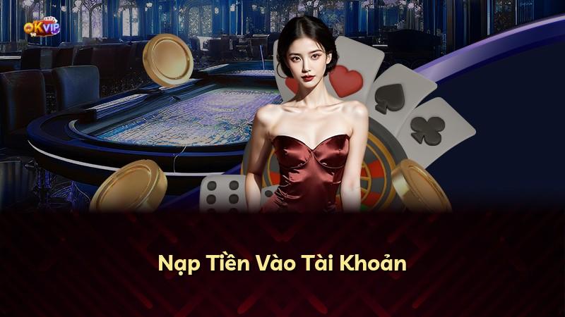 Nạp Tiền Vào Tài Khoản