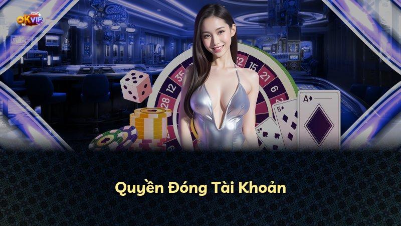 Quyền Đóng Tài Khoản