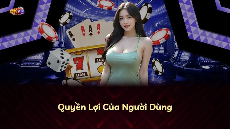 Quyền Lợi Của Người Dùng