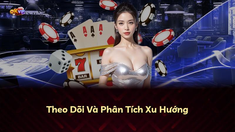 Theo Dõi Và Phân Tích Xu Hướng
