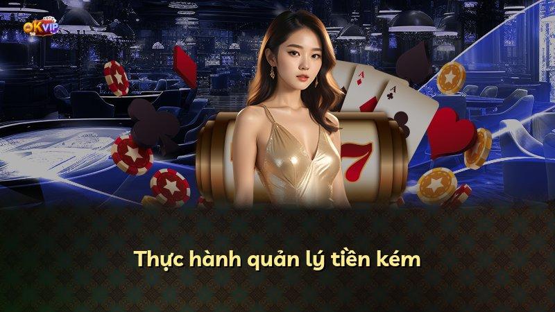 Thực hành quản lý tiền kém