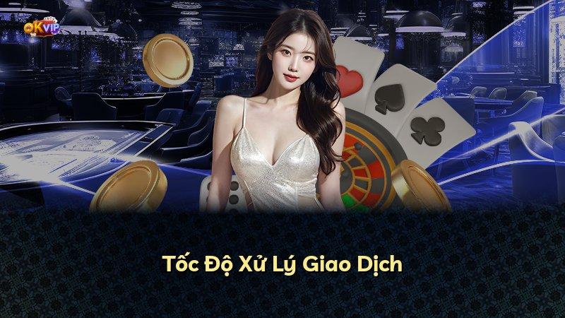 Tốc Độ Xử Lý Giao Dịch