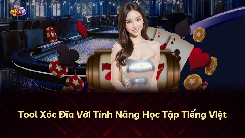 Tool Xóc Đĩa Với Tính Năng Học Tập Tiếng Việt