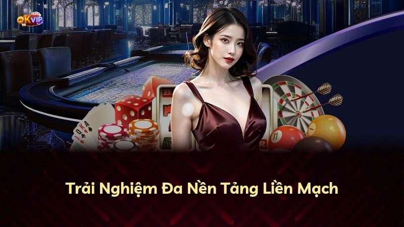 Trải Nghiệm Đa Nền Tảng Liền Mạch