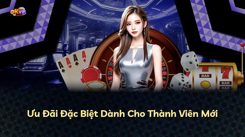 Ưu Đãi Đặc Biệt Dành Cho Thành Viên Mới
